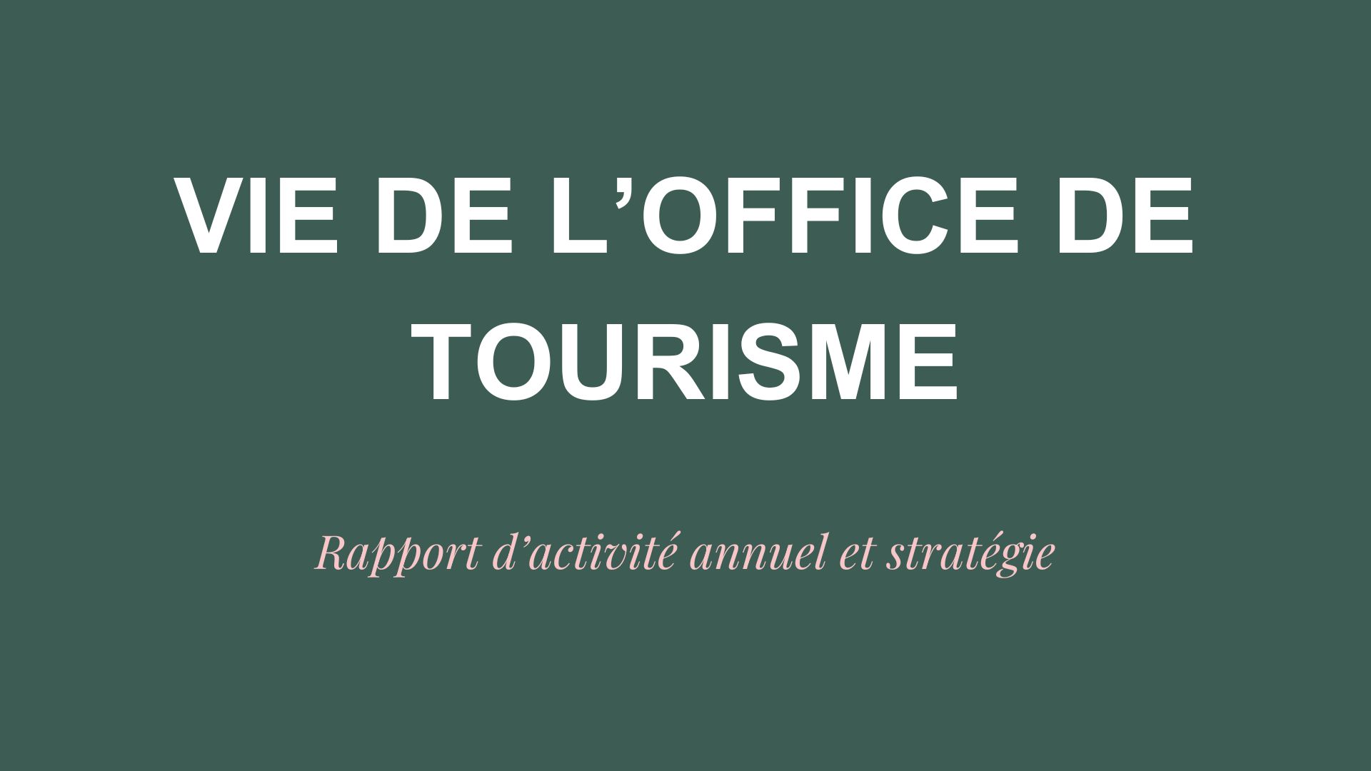 NEWS FROM THE TOURIST OFFICE