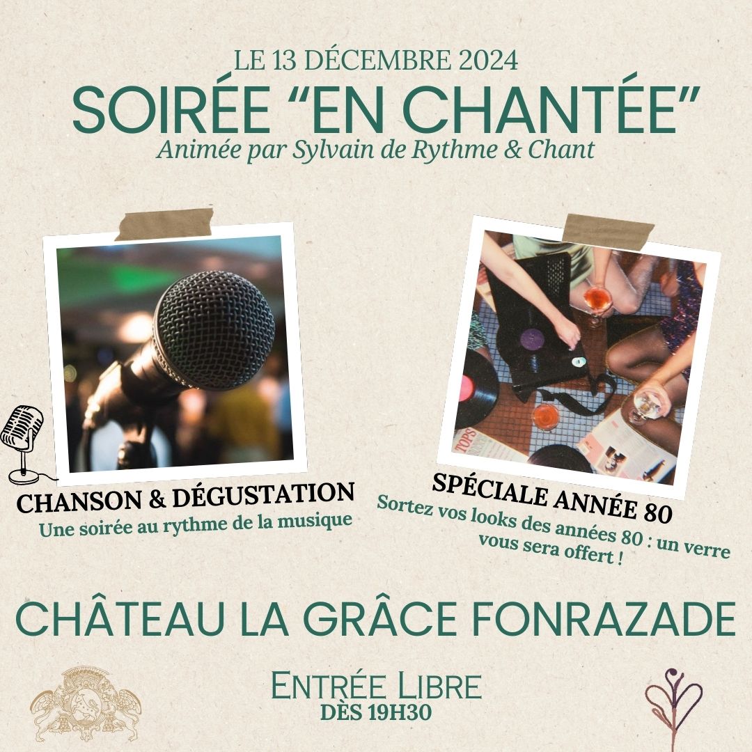 Soirée "En Chantée" au Château La Grâce Fonrazade